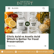 Citric Acid vs Acetic Acid Which is Better for Food Preservation