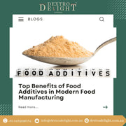 Top Benefits of Food Additives in Modern Food Manufacturing