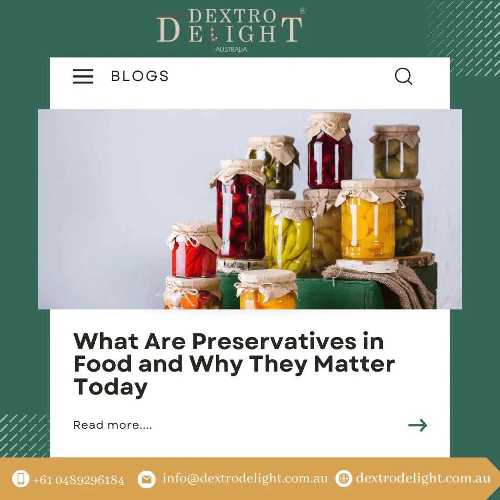 What Are Preservatives in Food and Why They Matter Today