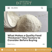 What Makes a Quality Food Thickener? Key Factors to Consider Before Buying