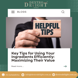 Key Tips for Using Your Ingredients Efficiently Maximizing Their Value