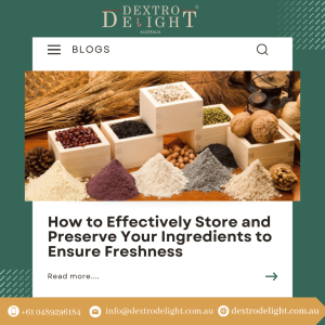 How to Effectively Store and Preserve Your Ingredients to Ensure Freshness