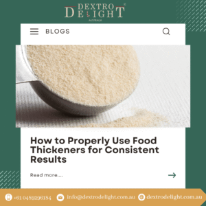 How to Properly Use Food Thickeners for Consistent Results