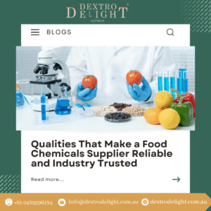 Qualities That Make a Food Chemicals Supplier Reliable and Industry Trusted