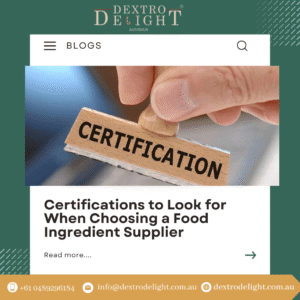 Certifications to Look for When Choosing a Food Ingredient Supplier