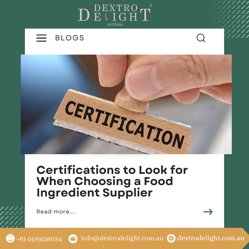 Certifications to Look for When Choosing a Food Ingredient Supplier